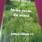 IARBA VERDE DE ACASA- NICOLAE CREPCIA NOU