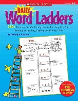 Daily Word Ladders: Grades 1-2: 150+ Reproducible Word Study Lessons That Help Kids Boost Reading, Vocabulary, Spelling and Phonics Skills! foto