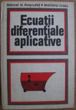 Marcel Rosculet, Mariana Craiu - Ecuatii Diferentiale Aplicative. Probleme la Limita Pentru Ecuatii cu Derivate Partiale de tip Parbolic