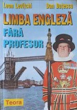LIMBA ENGLEZA FARA PROFESOR-LEON LEVITCHI, DAN DUTESCU-267646
