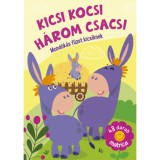 Kicsi kocsi h&aacute;rom csacsi - Mond&oacute;k&aacute;s f&uuml;zet kicsiknek