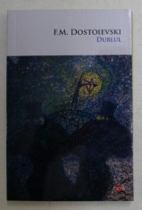 DUBLUL de F.M. DOSTOIEVSKI , 2020 foto
