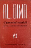 DOMENIUL ESTETICII. PRIVIRE SINTETICA INTRODUCTIVA-AL. DIMA