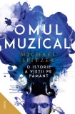 Omul muzical. O istorie a vietii pe Pamant - Michael Spitzer - Editura Nemira