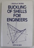 BUCKLING OF SHELLS FOR ENGINEERS by L. KOLLAR and E. DULACSKA , 1984