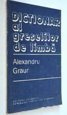 Dictionar al greselilor de limba - Alexandru Graur foto