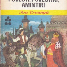 Povesti, Povestiri , Amintiri - Ion Creanga