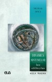 Dinamica sistemelor &ndash; Intre echilibru si haos &ndash; Nicolae Doca