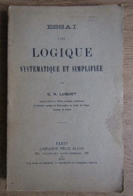G. H. Luquet - Essai d&amp;#039;une logique systematique et simplifiee (1913) foto