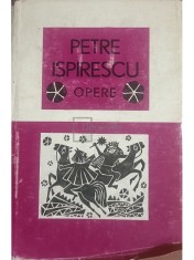 Petre Ispirescu - Opere, vol. 1 (Editia: 1969) foto