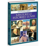 Misterele istoriei lumii (vol. 3) - Stephane Bern