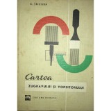 C. Tsicura - Cartea zugravului si vopsitorului (Editia: 1969)
