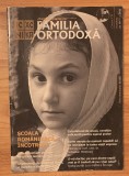 Revista Familia Ortodoxa nr. 10 / 2011