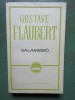 GUSTAVE FLAUBERT - SALAMMBO
