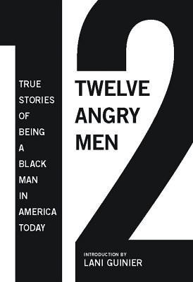 12 Angry Men: True Stories of Being a Black Man in America Today foto