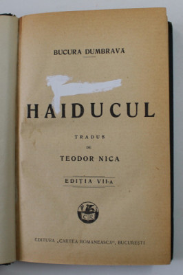 HAIDUCUL de BUCURA DUMBRAVA , EDITIA A VII -A , ANII &amp;#039;20 foto