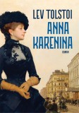 Anna Karenina - Lev Tolstoi - Editura Humanitas Fiction