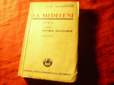 Ionel Teodoreanu - La Medeleni vol.1 -Hotarul Nestatornic -Cartea Romaneasca1939