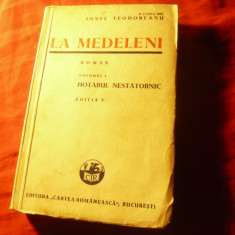 Ionel Teodoreanu - La Medeleni vol.1 -Hotarul Nestatornic -Cartea Romaneasca1939