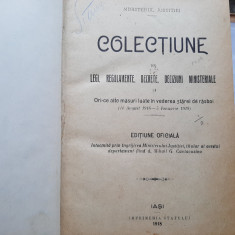 Colectiune legi, regulamente in vederea starei de rasboi (Iasi 1918, oficiala) foto