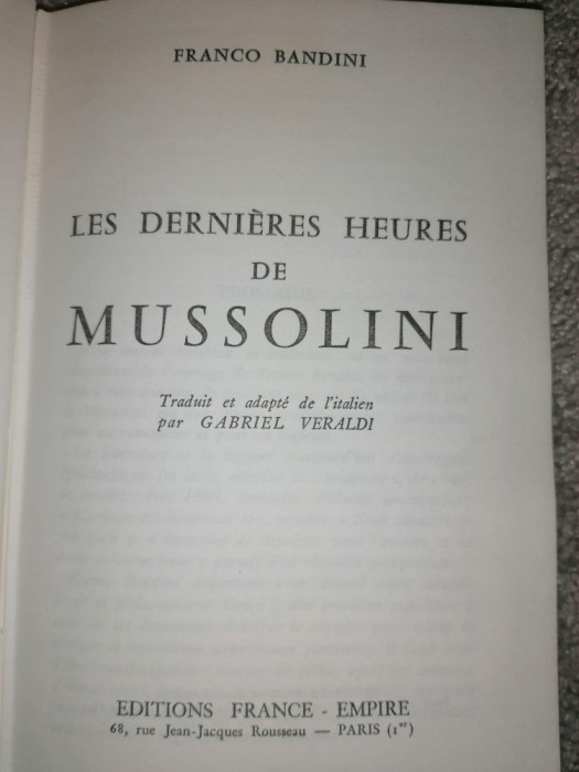 Franco Bandini - Ultimele ore ale lui Mussolini (in limba franceza)