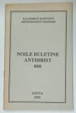NOILE BULETINE ANTIHRIST 666 , ATENA 1993