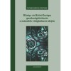 K&ouml;z&eacute;p- &eacute;s Kelet-Eur&oacute;pa gazdas&aacute;gt&ouml;rt&eacute;nete a m&aacute;sodik vil&aacute;gh&aacute;bor&uacute; idej&eacute;n - 1939-1945 - Domonkos Endre