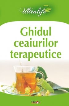 Ghidul ceaiurilor terapeutice-ULTRALIFE - Antonov C. foto