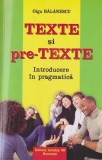 Texte și pretexte - Paperback brosat - Ariadna