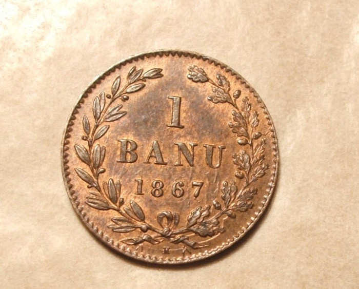 1 BANU 1867 -UNC CALITATE , cu surplusuri de matrita cu eroare de batere