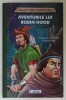 AVENTURILE LUI ROBIN HOOD , dupa un roman de HOWARD PYLE , 2016