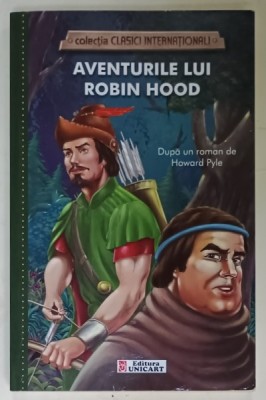 AVENTURILE LUI ROBIN HOOD , dupa un roman de HOWARD PYLE , 2016 foto