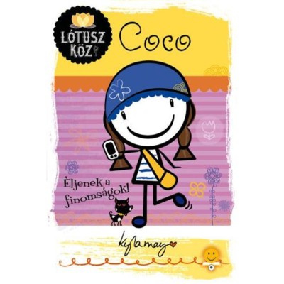 Coco - &amp;Eacute;ljenek a finoms&amp;aacute;gok! - L&amp;oacute;tusz k&amp;ouml;z 2. - Kyla May foto