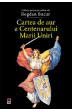 Cartea de aur a Centenarului Marii Uniri