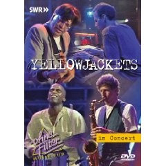 YELLOWJACKETS IN CONCERT OHNE FILTER (DVD)