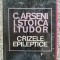 Crizele Epileptice - C. Arseni, I. Stoica, I. Tudor , B552