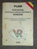 PUNR - Statutul Partidului Unității Naționale Rom&acirc;ne (1995) - Carte Politică