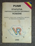 PUNR * STATUTUL PARTIDULUI UNITĂŢII NAŢIONALE ROM&Acirc;NE (1995)