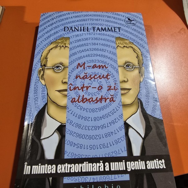 M-am nascut intr-o zi albastra - Daniel Tammet