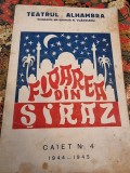 Teatrul Alhambra - Floarea din Siraz. Caiet Nr. 4 1944-1945