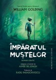 &Icirc;mpăratul muştelor - Paperback brosat - Humanitas