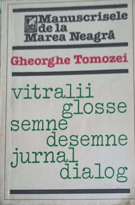 MANUSCRISELE DE LA MAREA NEAGRA-GHEORGHE TOMOZEI-258047 foto