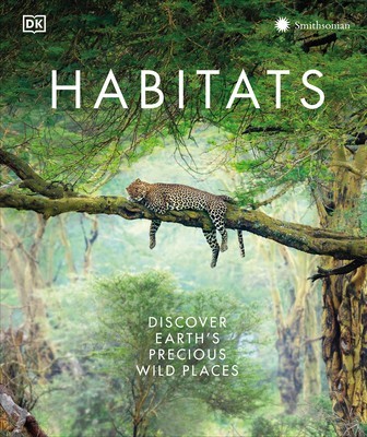 Habitats: From Ocean Trench to Tropical Forest foto