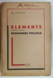 ELEMENTE PENTRU STUDIUL ECONOMIEI POLITICE de G . ZANE , 1938