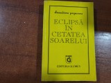 Eclipsa in cetatea soarelui de Dumitru Popescu