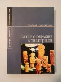 Norbert Hintersteiner - Către o depășire a tradițiilor: contribuții anglo-americane la o hermeneutică interculturală a tradiției