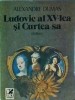 Alexandre Dumas - Ludovic al XV-lea si curtea sa, cartea romaneasca