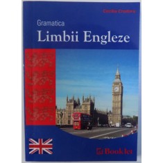 GRAMATICA LIMBII ENGLEZE de CECILIA CROITORU, 2007