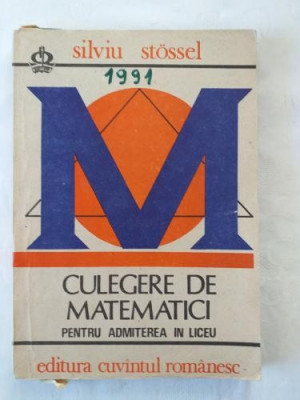 S. Stossel - Culegere de matematici pentru admiterea in liceu foto