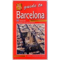 GUIDE TO BARCELONA
